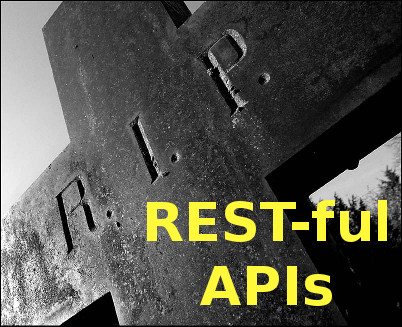 RESTful API, rest in peace